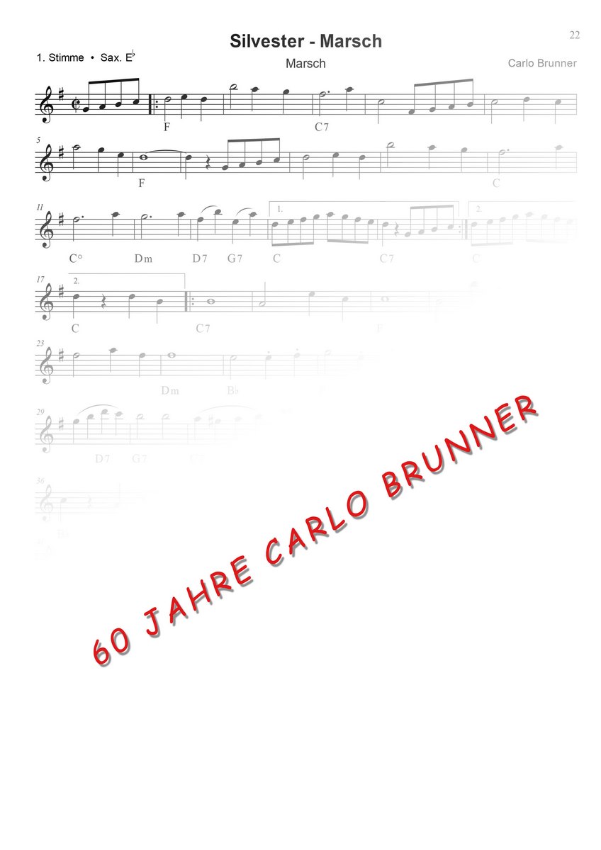 Silvester-Marsch Notenbuch 60 Jahre Carlo Brunner / Artikel Nr. 10-55-022-DL-NB