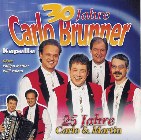 30 Jahre Kapelle Carlo Brunner 22 Titel