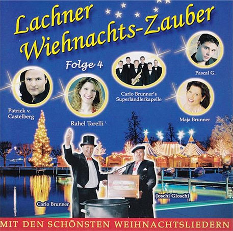 Lachner Wiehnachs-Zauber 2010