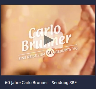 60 Jahre Carlo Brunner SRF Sendung