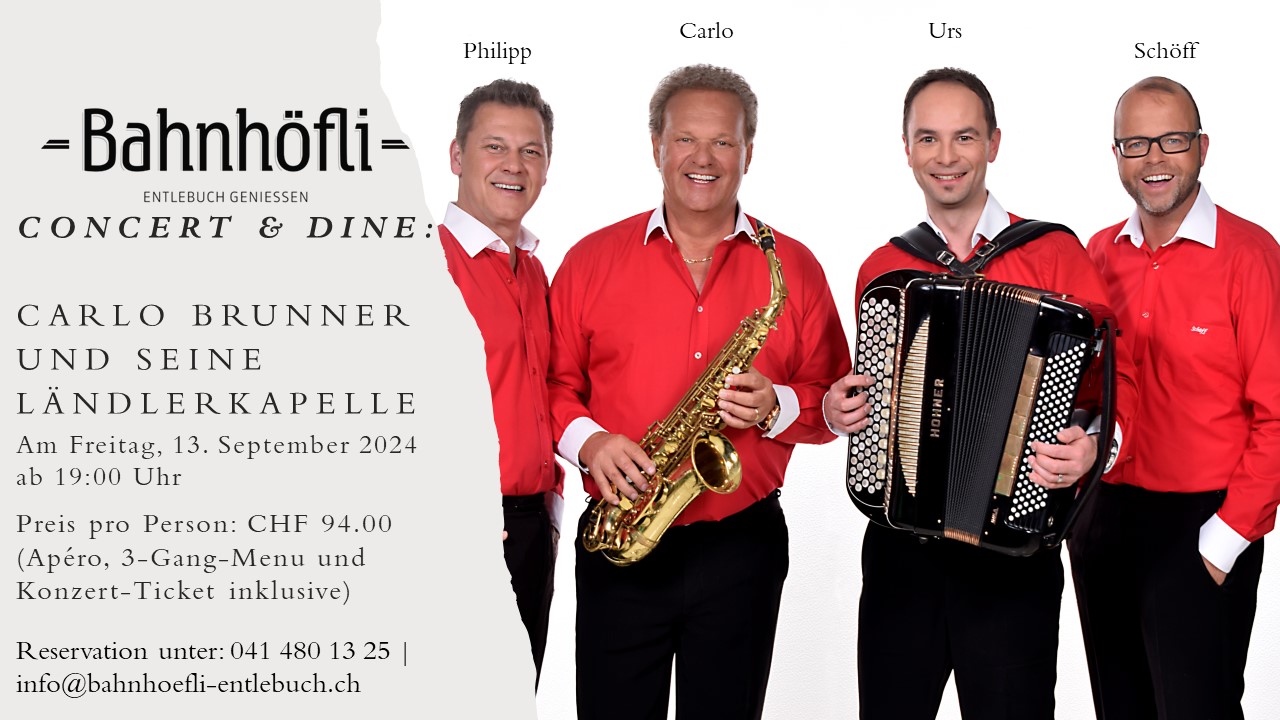 Conzert und Diner 13.09 Entlebuch